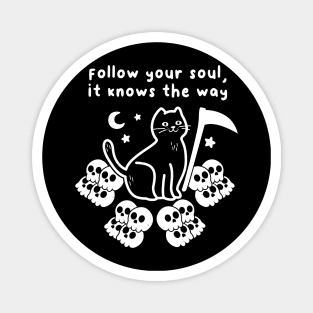 Follow Your Soul Magnet